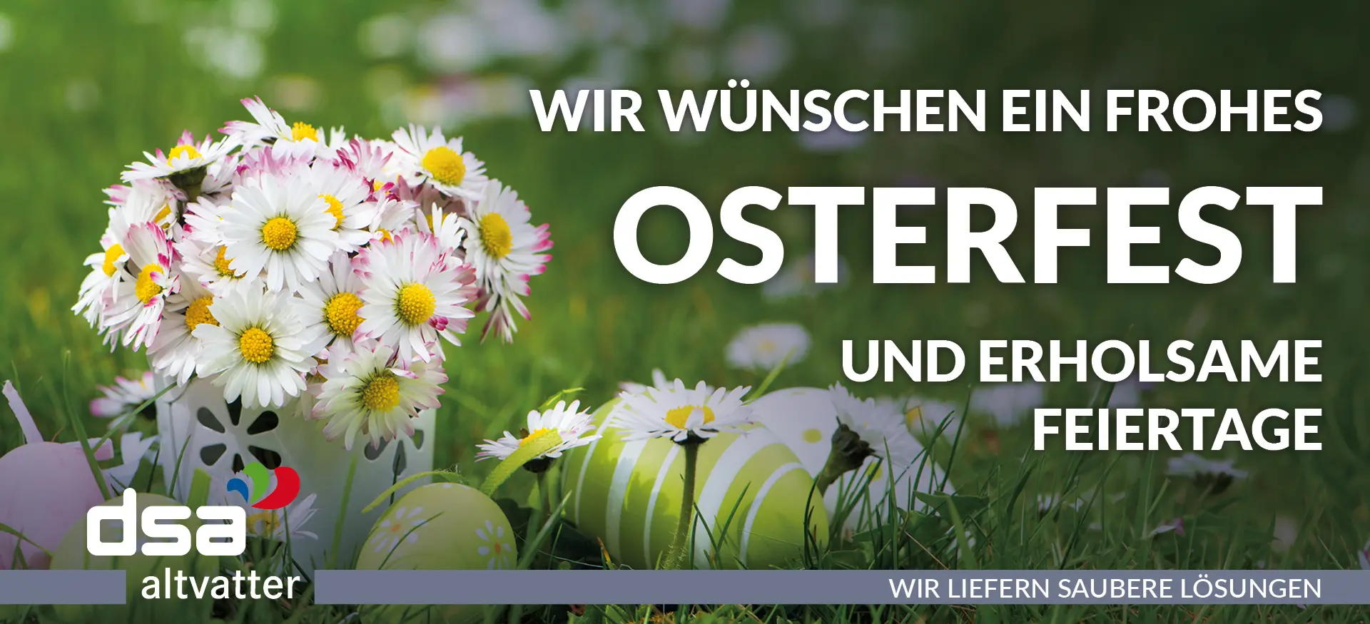 Wir wünschen ein frohes Osterfest und erholsame Feiertage